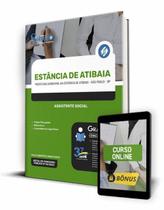 Apostila Prefeitura de Atibaia - SP - Assistente Social Apostila Prefeitura de Atibaia - SP - Assistente Social