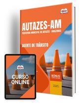 Apostila Prefeitura de Autazes - AM 2024 - Agente de Trânsito - Apostilas Opção