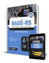 Apostila Prefeitura de Bagé - RS 2024 - Monitor Pedagógico Apostila Prefeitura de Bagé - RS 2024 - Monitor Pedagógico