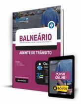 Apostila Prefeitura de Balneário Camboriú - SC - Agente de Trânsito