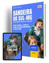 Apostila Prefeitura de Bandeira do Sul - MG 2024 - Agente de Serviço IV - Monitor de Creche e de Atividade Complementar de Tempo Integral