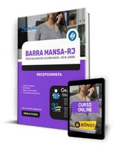 Apostila Prefeitura de Barra Mansa - RJ 2024 - Recepcionista