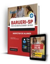 Apostila Prefeitura de Barueri - SP 2024 - Inspetor de Alunos Apostila Prefeitura de Barueri - SP 2024 - Inspetor de Alunos