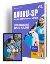 Apostila Prefeitura de Bauru - SP 2025 - Agente Educacional - Inspetor de Alunos