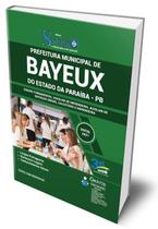 Apostila Prefeitura de Bayeux - PB - Ensino Fundamental: Auxiliar de Merendeira, Auxiliar De Serviços Gerais, Calceteiro e Merendeira