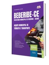 Apostila Prefeitura de Beberibe-CE - Agente Municipal de Trânsito e Transporte Apostila Prefeitura de Beberibe-CE - Agente Municipal de Trânsito e Transporte