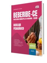 Apostila Prefeitura de Beberibe-CE - Auxiliar Pedagógico Apostila Prefeitura de Beberibe-CE - Auxiliar Pedagógico