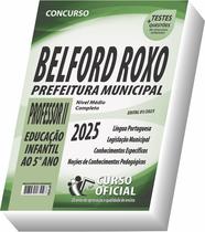 Apostila Prefeitura de Belford Roxo RJ Professor II Educação Infantil ao 5 Ano