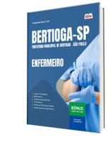 Apostila Prefeitura de Bertioga - SP - Enfermeiro Apostila Prefeitura de Bertioga - SP - Enfermeiro