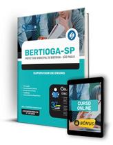 Apostila Prefeitura de Bertioga - SP - Supervisor de Ensino - Editora Solução Apostila Prefeitura de Bertioga - SP - Supervisor de Ensino - Editora Solução
