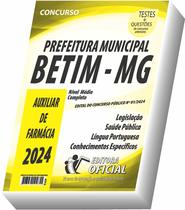 Apostila Prefeitura de Betim - MG - Auxiliar de Farmácia