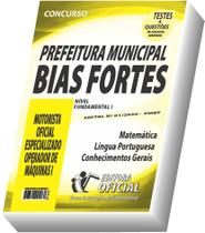 Apostila Prefeitura de Bias Fortes - Nível Fundamental Incompleto