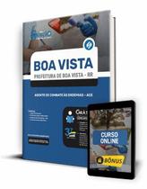 Apostila Prefeitura de Boa Vista - RR - Agente de Combate às Endemias - ACE