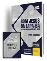 Apostila Prefeitura de Bom Jesus da Lapa - BA 2024 - Guarda Municipal