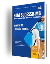 Apostila Prefeitura de Bom Sucesso-MG - Monitor de Educação Infantil