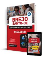 Apostila Prefeitura de Brejo Santo - CE 2025 - Pedagogo Apostila Prefeitura de Brejo Santo - CE 2025 - Pedagogo