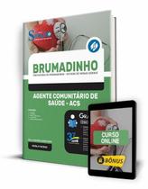 Apostila Prefeitura de Brumadinho - MG - Agente Comunitário de Saúde - ACS