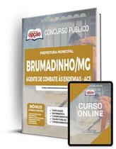 Apostila Prefeitura de Brumadinho - MG - Agente de Combate às Endemias - ACE