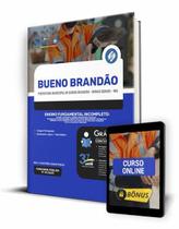 Apostila Prefeitura de Bueno Brandão - MG - Ensino Fundamental Incompleto - Editora Solução