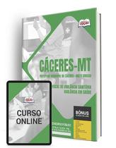 Apostila Prefeitura de Cáceres - MT 2024 - Fiscal de Vigilância Sanitária - Vigilância em Saúde