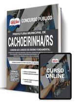 Apostila Prefeitura de Cachoeirinha - RS - Comum aos Cargos de Ensino Fundamental - Apostilas Opção Apostila Prefeitura de Cachoeirinha - RS - Comum aos Cargos de Ensino Fundamental - Apostilas Opção