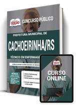 Apostila Prefeitura de Cachoeirinha - RS - Técnico em Enfermagem ESF Apostila Prefeitura de Cachoeirinha - RS - Técnico em Enfermagem ESF
