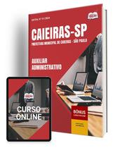 Apostila Prefeitura de Caieiras - SP 2024 - Auxiliar Administrativo - Apostilas Opção Apostila Prefeitura de Caieiras - SP 2024 - Auxiliar Administrativo - Apostilas Opção