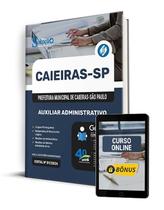 Apostila Prefeitura de Caieiras - SP 2024 - Auxiliar Administrativo - Editora Solução