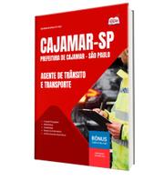 Apostila Prefeitura de Cajamar - SP - Agente de Trânsito e Transporte Apostila Prefeitura de Cajamar - SP - Agente de Trânsito e Transporte