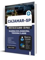 Apostila Prefeitura de Cajamar - SP - Guarda Civil Municipal Terceira Classe Apostila Prefeitura de Cajamar - SP - Guarda Civil Municipal Terceira Classe
