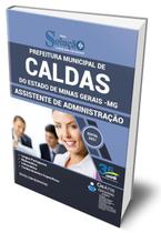 Apostila Prefeitura de Caldas - MG - Assistente de Administração