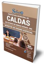 Apostila Prefeitura de Caldas - MG - Monitor de Ensino Especial