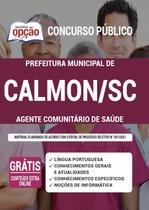Apostila Prefeitura de Calmon - SC - Agente Comunitário de Saúde Apostila Prefeitura de Calmon - SC - Agente Comunitário de Saúde