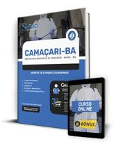 Apostila Prefeitura de Camaçari - BA - Agente de Combate à Endemias - Editora Solução Apostila Prefeitura de Camaçari - BA - Agente de Combate à Endemias - Editora Solução