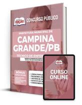 Apostila Prefeitura de Campina Grande - PB - Técnico de Enfermagem Apostila Prefeitura de Campina Grande - PB - Técnico de Enfermagem