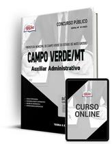 Apostila Prefeitura de Campo Verde - MT - Auxiliar Administrativo Apostila Prefeitura de Campo Verde - MT - Auxiliar Administrativo