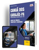 Apostila Prefeitura de Canaã dos Carajás - PA 2024 - Agente de Trânsito, Transporte e Rodoviário Apostila Prefeitura de Canaã dos Carajás - PA 2024 - Agente de Trânsito, Transporte e Rodoviário