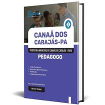 Apostila Prefeitura De Canaã Dos Carajás Pa 2024 - Pedagogo