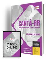 Apostila Prefeitura de Cantá - RR 2024 - Assistente de Aluno