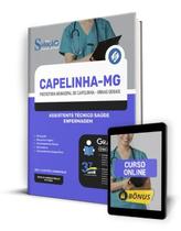 Apostila Prefeitura de Capelinha - MG 2024 - Assistente Técnico Saúde - Enfermagem Apostila Prefeitura de Capelinha - MG 2024 - Assistente Técnico Saúde - Enfermagem