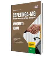 Apostila Prefeitura de Capetinga - MG - Assistente Social Apostila Prefeitura de Capetinga - MG - Assistente Social