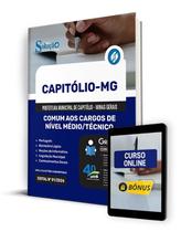 Apostila Prefeitura de Capitólio - MG 2024 - Comum aos Cargos de Nível Médio/Técnico - Editora Solução