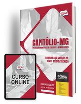 Apostila Prefeitura de Capitólio - MG 2024 - Comum aos Cargos de Nível Médio/Técnico