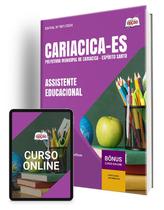 Apostila Prefeitura de Cariacica - ES 2024 - Assistente Educacional Apostila Prefeitura de Cariacica - ES 2024 - Assistente Educacional