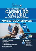 Apostila Prefeitura de Carmo do Cajuru - MG - Auxiliar de Enfermagem Apostila Prefeitura de Carmo do Cajuru - MG - Auxiliar de Enfermagem