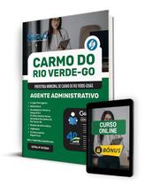Apostila Prefeitura de Carmo do Rio Verde - GO 2024 - Agente Administrativo Apostila Prefeitura de Carmo do Rio Verde - GO 2024 - Agente Administrativo