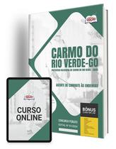 Apostila Prefeitura de Carmo do Rio Verde - GO 2024 - Agente de Combate às Endemias Apostila Prefeitura de Carmo do Rio Verde - GO 2024 - Agente de Combate às Endemias