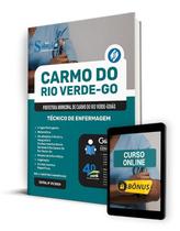 Apostila Prefeitura de Carmo do Rio Verde - GO 2024 - Técnico de Enfermagem Apostila Prefeitura de Carmo do Rio Verde - GO 2024 - Técnico de Enfermagem