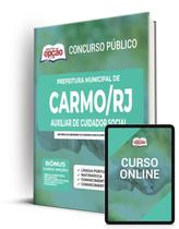 Apostila Prefeitura de Carmo - RJ - Auxiliar de Cuidador Social - Apostilas Opção Apostila Prefeitura de Carmo - RJ - Auxiliar de Cuidador Social - Apostilas Opção
