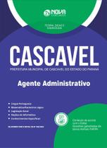 Apostila Prefeitura de Cascavel - PR 2024 - Agente Administrativo Apostila Prefeitura de Cascavel - PR 2024 - Agente Administrativo
